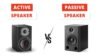 active vs passive speakers